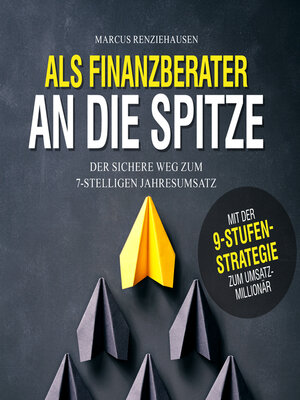 cover image of Als Finanzberater an die Spitze